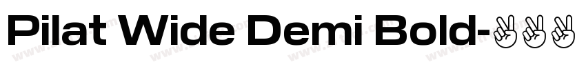Pilat Wide Demi Bold字体转换